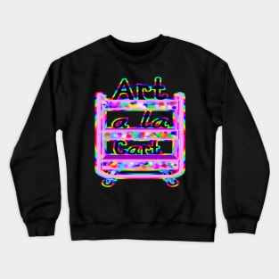 Art Teacher Painty Rainbow Cart Crewneck Sweatshirt